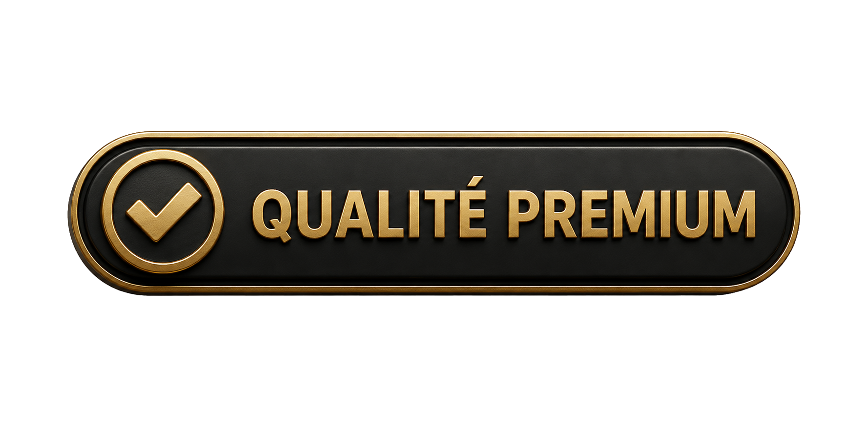 Qualité premium